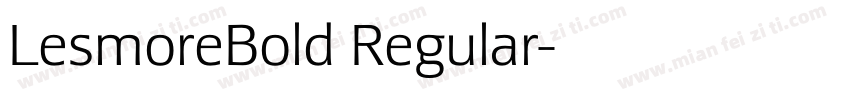 LesmoreBold Regular字体转换